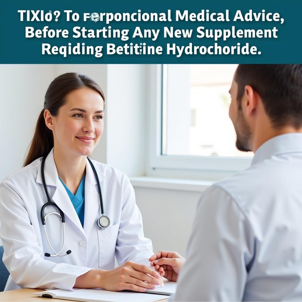 Consulting a Doctor about Betaine Hydrochloride